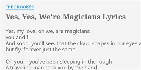 Yes Yes Were Magicians Chords 